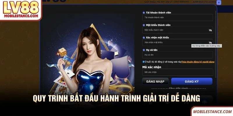 Quy trình bắt đầu hành trình giải trí LV88 dễ dàng